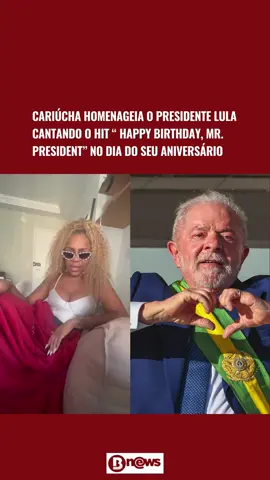 🗣️ A cantora e apresentadora Cariúcha, fez uma homenagem de aniversário ao Presidente Lula em um vídeo publicado nas suas redes sociais cantando “ Happy Birthday, Mr. President”.  #bnews #entretenimento #tiktok