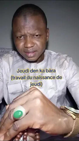 Jeudi den ka bàra (travail du naissance de jeudi)