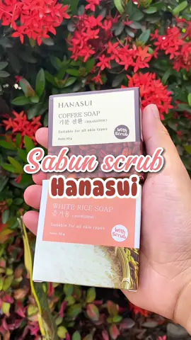 Sabun scrub hanasui, perawatan murah dari rumah 🤩✨ #sabunhanasui #sabunpemutih #sabunpemutihbadan #sabunpencerah #sabunpemutihmurah 