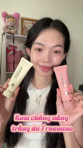 Mỗi ngày đều chống nắng, ngày đó da sẽ trở nên tốt hơn🌸🌸 #Hunathi #Truenano #Kemchongnang #Bakuchiol #chongnangkhangnuoc 