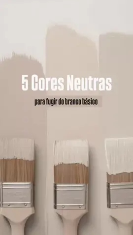 5 Cores Neutras para sua casa Saia do branco básico.  Essas cores neutras vão deixar qualquer ambiente atemporal e elegante. Todas as cores são da Suvinil #estreladoriotintas #rj #tinta #obra #reforma #suvinil #estreladoriodecor #cometoestreladorio  #dicas #cores 