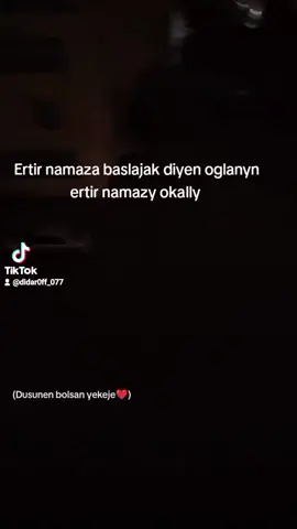 ertir namaza baslajak diyen oglanyn ertir namazy okally #рекомендации #kesfet 