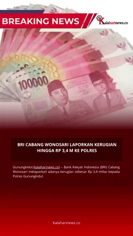 Gunungkidul,(kalaharinews.co) – Bank Rakyat Indonesia (BRI) Cabang Wonosari melaporkan adanya kerugian sebesar Rp 3,4 miliar kepada Polres Gunungkidul. Laporan ini disampaikan oleh pihak BRI setelah mendeteksi adanya transaksi mencurigakan yang berpotensi merugikan perusahaan. Adanya kredit yang tidak wajar yang menimbulkan kerugian ini pertama kali terdeteksi pada pertengahan bulan Juli 2024. Pihak BRI Cabang Wonosari melakukan audit dan investigasi kepada nasabah Bank BRI Sambipitu dengan mendatangi rumah nasabah. Kemudian ditemukan sekitar 59 orang nasabah yang mengaku tidak melakukan pinjaman dan mengaku hanya dipakai untuk atas nama pinjaman. Setelah dilakukan audit internal ditemukan kejadian proses kredit yang tidak sesuai dan menimbulkan potensi kerugian sebesar Rp 3.459.280.840,-. Kasat Reskrim Polres Gunungkidul, AKP Ahmad Mirza saat dikonfirmasi membenarkan adanya laporan tersebut. “Kami sudah menerima laporan itu pada hari Rabu tanggal 23 Oktober 2024. Untuk saat ini telah dilakukan penyelidikan oleh Unit Tipikor Satreskrim Polres Gunungkidul,” tandasnya. sowaKasat Reskrim Polres Gunungkidul, AKP Ahmad Mirza saat dikonfirmasi membenarkan adanya laporan tersebut. “Kami sudah menerima laporan itu pada hari Rabu tanggal 23 Oktober 2024. Untuk saat ini telah dilakukan penyelidikan oleh Unit Tipikor Satreskrim Polres Gunungkidul,” tandasnya. #breakingnews #headlinenews #kalaharinews #jogja24jam #wonosari24jam #gunungkidul24jam #fypシ゚viral #fypシ #beranda #beritatiktok #berita #gunungkidul #duit 