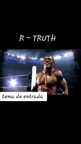 R - TRUTH tema de entrada #wwe #wrestling #wwenetwork #wwefan #wrestlemania #nwa #tna #ronkillings #rtruthwwe