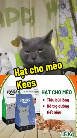 Hạt thức ăn cho mèo keos.Dành cho mèo cần tiêu buối lông và hỗ trợ tốt cho đường tiết niệu mèo. Thành phần dinh dưỡng cao gôdm omega 3&6 giúp cải thiện tình trạng gãy rụng lông giúp lông mượt hơn. Tăng cường thị lực . Với 3 vị: cá biển, cá ngừ và hải sản#tiepthilienket #doanchomeo #thucanchomeo #hatchomeo #hatchomeokeos #fyp #xuhuong 