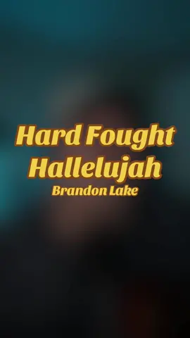 Hard Fought Hallelujah @Brandon Lake #HARDFOUGHTHALLELUJAH #hardfoughthallelujah #brandonlake #brandonlakecover #worship #worshipmusic #worshipleader  #hallelujah #fyp #fy #foryoupageofficiall 