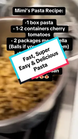 Fast & Easy Pasta Dish loved by all who eat it! MIMI’s PASTA! #fasteasymeal #MomsofTikTok #fastdinner #easydinner #makeahead 