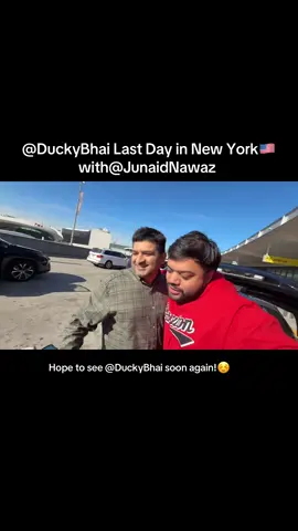 Aj ka vlog kis ne dekha? Ducky bhai left New york today🙃 hope to see him soon again! @Ducky Bhai @Junaid Nawaz #foryou #foryoupage #usa #newyork #junaidnawaz92 #duckyarmy #aroobjatoi #byebye #Vlog 
