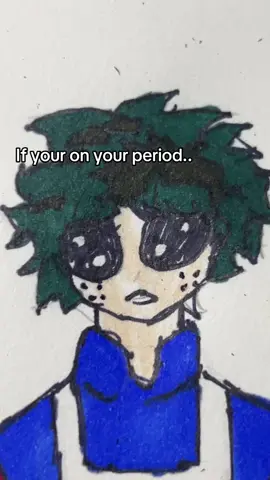Sorry in advance #period #mha #myheroacademia #deku #izuku #cramps #anime #drawing 