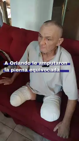 Orlando Gómez, de 66 años de edad, debía someterse a una cirugía de emergencia el pasado 7 de octubre en el Hospital Victorino Santaella Ruiz de Los Teques, para que le amputaran la pierna izquierda ya que sufría de pie diabético, pero cuando despertó se dio cuenta que médicos le quitaron la pierna que no era.   El paciente recuerda ese momento como el día en el que se le acabó la vida. Se arrancó las vías mediante las cuales le pasaban tratamiento y comenzó a gritar pidiendo auxilio, y llamando a sus hijas y nietos para que lo sacaran del lugar.   En la cirugía participaron el especialista Javier Echemendi, quien estuvo a cargo de la amputación y el residente Luis Lara, que lavó y marcó la pierna para la operación.   Los profesionales se excusaron con el paciente asegurándoles que en medio de la cirugía sufrió una trombosis en la pierna derecha, es decir en la que tenía sana, por lo que tuvieron que desviar la operación para intentar salvarle la vida.   Un médico de apellido Ibarra, quien es cirujano cardiovascular, se presentó en la habitación e indicó que también participó en la operación, aunque testigos aseguraron que llegó al hospital varias horas después que se realizó la amputación.     Denuncian ante el Cicpc    La explicación no convenció al paciente ni tampoco a su familia, quienes se mostraron desesperados ante el estado de shock en el que quedó Orlando, por lo que acudieron el mismo día de la intervención a denunciar ante el Cuerpo de Investigaciones Científicas, Penales y Criminalísticas (Cicpc) y al Ministerio Público.   Debido al deterioro de su salud ante el estado anímico que atravesaba y la gravedad que presentaba en la otra pierna debido a la diabetes, volvió a ser operado ocho días después de su primera operación, para amputarle la pierna comprometida.   Orlando fue trasladado a su casa siendo el protagonista de una vida diferente a la que tenía, ya que su mayor miedo era no poder valerse por sí mismo, pero fue el apoyo de sus hijas y nietos el que lo motivó a operarse.     “Le dijimos que no se preocupara, que igual tendría su otra pierna e iba a aprender a caminar en muletas, ahora está deprimido porque siente que va a quedar acostado toda la vida”, relató una de sus nietas.     Exigen justicia    El paciente fue sometido a un examen médico realizado por especialistas del Servicio Nacional de Medicina y Ciencias Forenses (Senamecf), como parte de las investigaciones que realiza el Cicpc, quienes estudiaron la pierna que él y su familia describen que estaba sana.   Orlando, sus hijas y nietos hicieron un llamado a las autoridades para exigir justicia, esperan que la investigación se haga de una manera transparente ya que temen que se vuelva a repetir. El paciente reclamó que el día de mañana puede ser una persona más joven la que atraviese por una dificultad similar debido a lo que considera una negligencia. #noticias #losteques #venezuela 