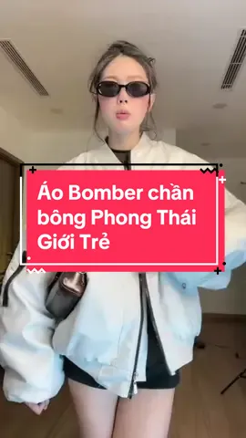 Áo Bomber chần bông Phong Thái Giới Trẻ #nguyenhuyenclothing90 #thoitrang #thoitrangnu #aobomber #aokhoacnu #aokhoacnamnu 