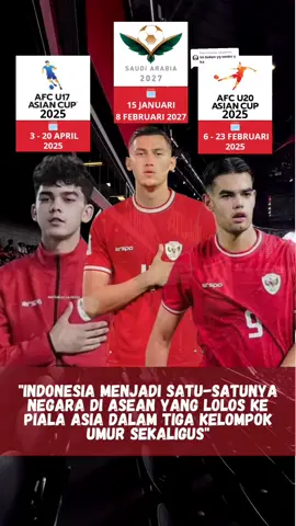 Membalas @azham0944 indonesia mengukir sejarah baru lagi. 🇸🇦 2025 l piala asia u-17 🇨🇳 2025 | piala asia u-20 🇸🇦 2027 | piala asia senior #timnas #timnasindonesia #timnasday #timnasindonesia🇮🇩 #timnasgaruda #timnassenior #timnasu20 #timnasu17 #timnasday🇮🇩 #pssi #pssiindonesia #pialaasia #pialaasiau20 #pialaasiau17  #pssi #pssiindonesia #pssiinf 