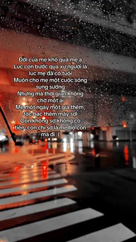Cuộc đời của mẹ khổ lắm rồi mẹ ạ , thời gian lấy đi tuổi tác của mẹ , ngày một già đi #nhatban #xuhuong #buontamtrang 