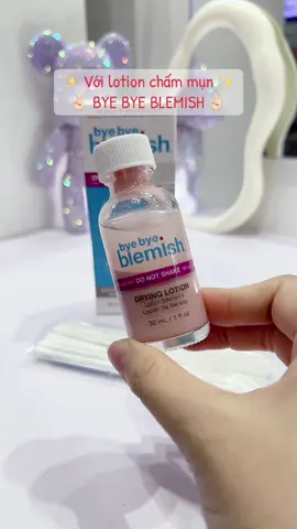 Lotion Bye Bye Blemish. Tạm biệt các nốt mụn đáng ghétttt ✌🏻✌🏻✌🏻 #chammun #giammun #skincare #damun #chipithichreview 