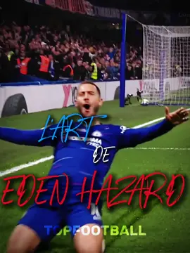 L’Art de Eden Hazard 🪄🇧🇪🕺 #edenhazard #hazard #chelsea #belgium #skills #dribbling #goals #celebration #prime #Soccer #football #edit #france #fyp #pourtoi #ysazkn10 #TOPFOOTBALL @yanis.2y @Edits4kK @SCARDINHO @𝐌𝐀𝐒𝐓𝐄𝐑 𝐊𝐋 @LAYROX @Mbn_213%🇩🇿🇵🇸 @Sidy🇸🇳 @18 