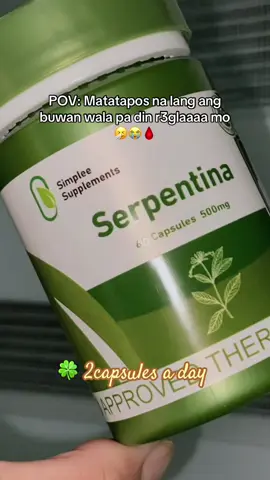 Ito talaga kinakatakot kada buwan teh juskoo 😭#serpentina #delayed #monthlyperiod #womenshealth #ilovebeingawoman #fyp 