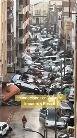 Inundaciones en Valencia: Impacto y Rescate