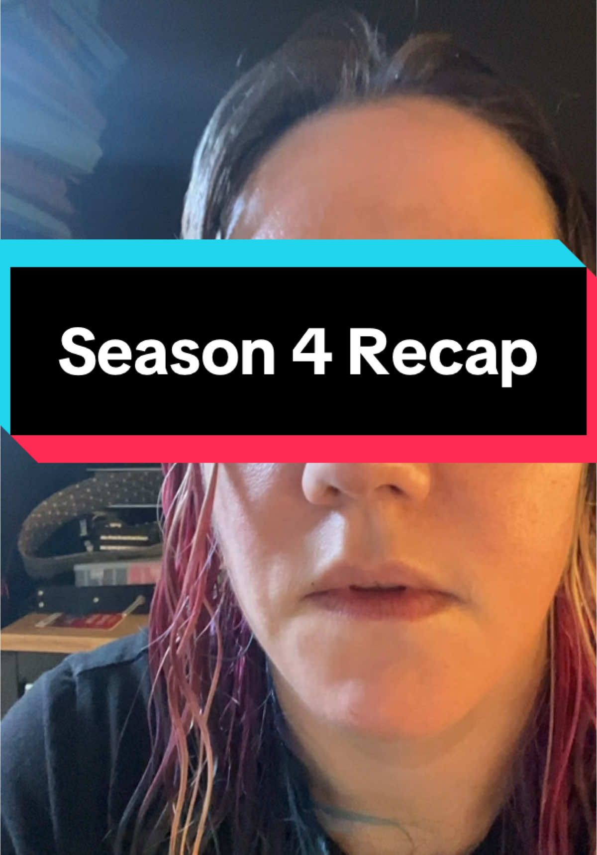 The Season 4 recap in case you missed an episode Next season, on Liz: The Robot Revolution, which will be completely different in it’s character depending on which timeline we land in! You (collectively) decide! 