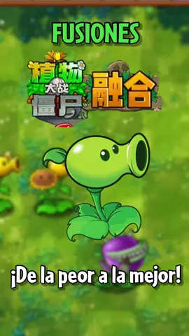 Todas las fusiones del lanzaguisantes de la PEOR a la MEJOR! 🫛🔥#pvzfusion #parati #pvz #pvz2 