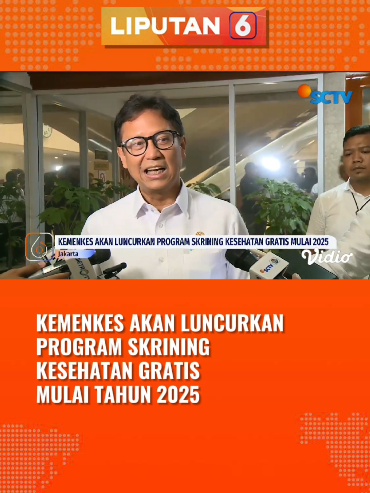 Kemenkes akan luncurkan program skrining kesehatan gratis mulai tahun 2025. #kemenkes #skriningkesehatan #newssctv #liputan6sctv #beritatiktok #tiktokberita #foryou #fyp #fypindonesia #tiktoknews #longervideos #liputan6pagi