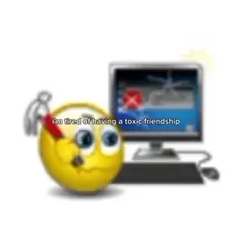 :( #bemymootspls #toxicfriendship #relatablecontent #emojigif #real #parati #targetaudience #4upage 