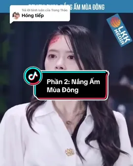 Trả lời @Trang Thảo Phần 2: Nắng Ấm Mùa Đông #phimmoinhay #phimngan #phimhay #phimmoi #xuhuong 