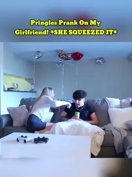 Pringles Prank On My Girlfriend! *SHE SQUEEZED IT* #fyp #couple #Prank #Girlfriend #SQUEEZED