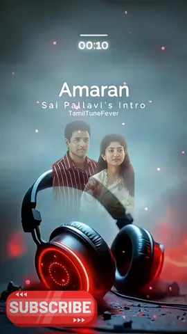 Sai Pallavi's Intro BGM #AmaranIntroMusic #SaiPallaviFans #TamilMusicLovers #fyp #sk  #AmaranMovie#TamilHits #SaiPallaviIntro #tamilmuser  #TamilTrendingSongs #onemillionaudition #trendingvideo  #TamilMovieBGM #ViralTamilMusic #KollywoodMusic #SaiPallaviDance #TamilBGM #AmaranBGM#KollywoodHits #TamilReelsMusic