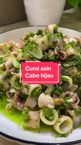Bisa dijadiin lauk ataupun sambel, udah paling enak iniiii makan pake nasi anget😍 Cumi Asin Cabe Hijau  Bahan : 250gr cumi asin 10 bawang merah 5 bawang putih 20 cabe hijau keriting 10 cabe hijau rawit Secukupnya penyedap rasa Secukupnya garan Tutorial masak simak video❤️ #cumiasin #cumiasincabeijo #reseptiktok #resepmasakan #masak #masakanrumahan #xyzabc 