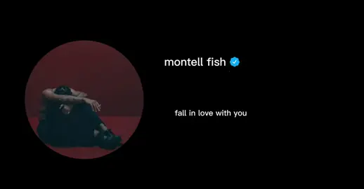 montell fish - fall in love with you. #fyp #montellfish #foryoupage❤️❤️ #fyp #fyp #fyp #fyp #fyp #fyp #fyp #foryoupage❤️❤️ #foryoupage❤️❤️ #fyp #fyp #fyp #fyp #fyp #fyp #fyp #fyp #fyp #fyp 