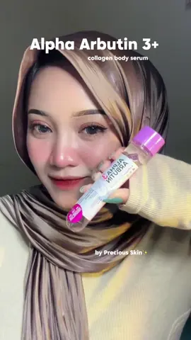 sekarang udah ga takut lagi buat penuaan dini karna aku rutin pake body serum alpha arbutin inii 😍🫶 #preciousskin #alphaarbutin #luxuryskincare #lotionbpom #lotionviral #beuatyhacks #bodycareviral #collagenbodyserum #collagen @preciousskinindonesia 