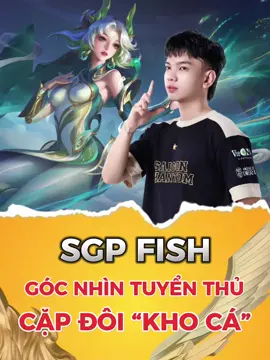 Góc Nhìn Tuyển Thủ: SGP Fish - Thủ nhà đỉnh cao với con bài Rouie + Skin được free toàn server thông qua sự kiện hợp tác 