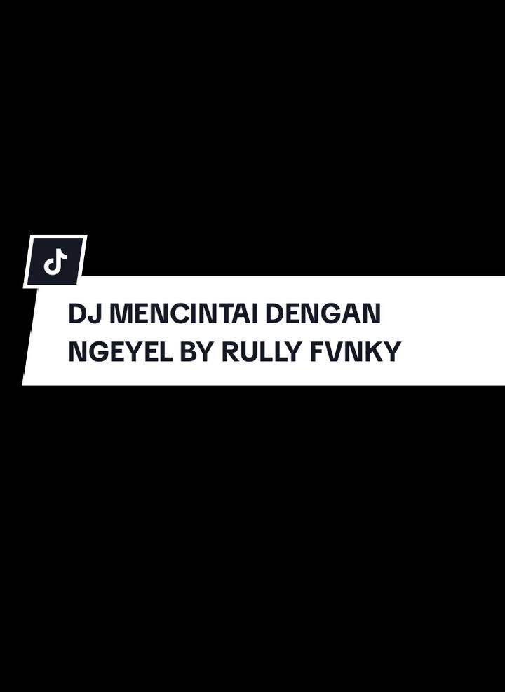 DJ MENCINTAI DENGAN NGEYEL🎧🎧🎧 #fyp #foryou #virall #barudakbandung #rullyfvnky #mencintaidenganngeyel #liriklagu #musicremix #overlaylyrics #barudaknaga #soundkane #sundapride #djold #djfullbass #djslowed 