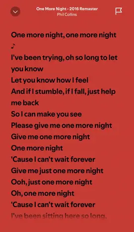 One More Night- Phil Collins #songlyrics #music #fyp #foryou #spotify #lyrics 