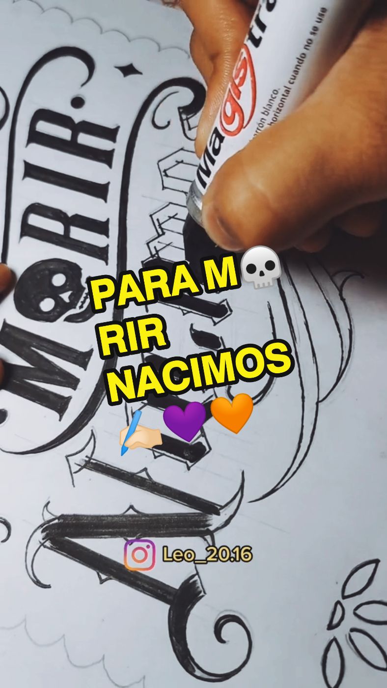 𝗣𝗔𝗥𝗔 𝗠💀𝗥𝗜𝗥 𝗡𝗔𝗖𝗜𝗠𝗢𝗦 ✍🏻💜🧡 .  .  .. . . #monterrey #nuevoleon  #letteringtattoo #chicanoart  #calitattoo #letteringshow #letrasart #letteringmalandro  #freehand #customlettering  #blackletters #letteringart #brasiltattoo #letraschicanas  #letteringtattoo  #caligraphymasters #leopinales #monogram #monograma #tattoo #hechoenmexico  #lovetters #customletters #caligrafia  #tattoolettering #2denoviembre #diademuertos #diadelosmuetos