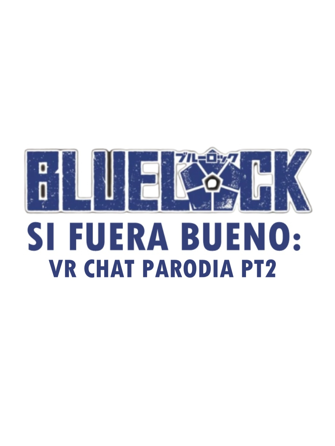 ESCENAS FILTRADAS DEL PARTIDO CONTRA LA SUB-20 XD / BLUE LOCK SI FUERA BUENO PT2: VR CHAT PARODIA FANDOBLAJE LATINO  CREDITOS DE LA PARODIA PARA @jdoceans  CAST 🔵 ISAGI - RIN: @dustfd  SHIDOU: Yo xd KUNIGAMI: Eliso Rojas Nagi: Yo  Chigiri: @geekboyatyourservices  #bluelock #yoichiisagi #megurubachira #itoshirin #shidouryusei #hyomachigiri #kunigamirensukeedit #anime #fandoblaje #parati #parodia