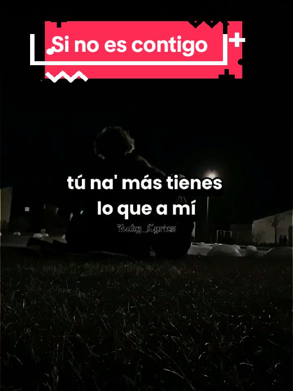 #parati #rabylyrics  #crismj #sinoescontigo  #musicaparadedicar  #lyricsmusic  #Edit #fyp #Viral 