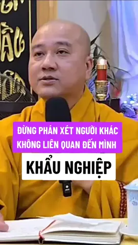 Đừng bình luận phát xét người khác, những việc không liên quan đến mình, tránh phạm phải khẩu nghiệp #phapthoai #thichphaphoa #thayphaphoa #phatgiaodanthan #tuehung #khaunghiep 