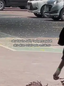 tetap semangat ya #sahabat #bestie #quotes #katakata #motivasi #4u #foryou #xyzabc #fyp #🥀 