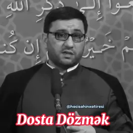 Dosta Dözmək #hacisahinhesenli 