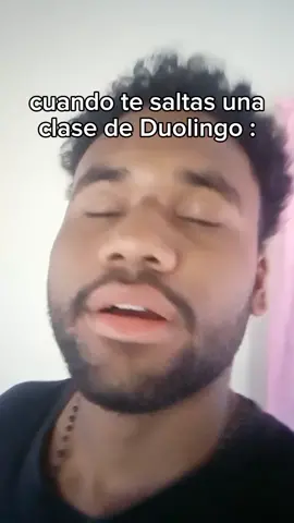 #parati#fyp#humor  no se salten las clases de Duolingo 🤣