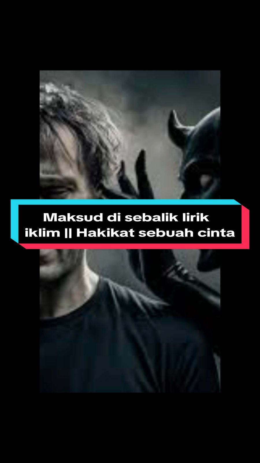 𝕄𝕒𝕜𝕤𝕦𝕕 𝕕𝕚 𝕤𝕖𝕓𝕒𝕝𝕚𝕜 𝕝𝕚𝕣𝕚𝕜#hakikatsebuahcinta #iklim #fyppppppppppppppppppppppp #lyrics_songs🖤🎶🎧 #lyrics_meaming🎶☝️ 