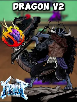 Dragonv2 fruitbattlegrounds #fruitbattlegrounds #robloxfyp #roblox #onepiece #bloxfruits #perquita #fruitbattlegroundsroblox#kaido#dragonv2