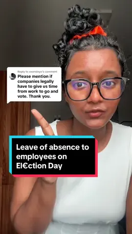Replying to @xxansleyx Leave of absence to employees on election day ✅ #eskitotikone #legaltok #mauritius 