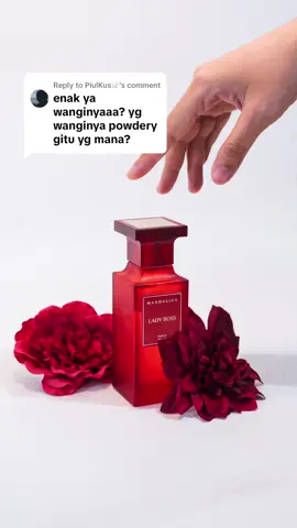 Replying to @PiulKus𓃠  Rekomendasi parfum powdery, yang cocok buat confident women 👠 Cek Lady Boss dari Mandalika Perfume sekarang! #MandalikaPerfume #YourScentYourStatement #LadyBoss