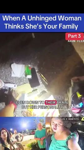 When A Unhinged Woman Thinks She’s Your Family #BODYCAM #cops #arrested #jail  #police #usa #flypシ 