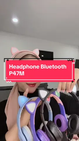 Headphone Bluetooth P47M
 #headsetbluetoothgaming #headsetkucing #earphonebluetoothgaming #headphonebluetoothgaming #headphonebluetoothmurah #headphonebluetoothp47m #headphonebluetoothkucing #headphonebluetoothanakperempuan 