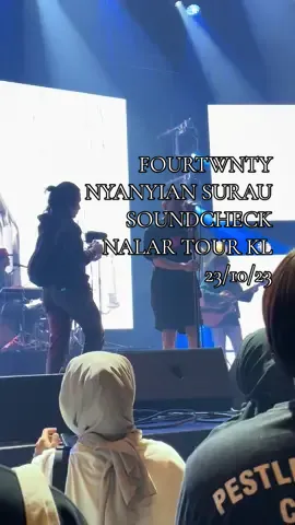 Fourtwnty - Nyanyian Surau SOUNDCHECK Live at Nalar Tour KL 23/10/2023