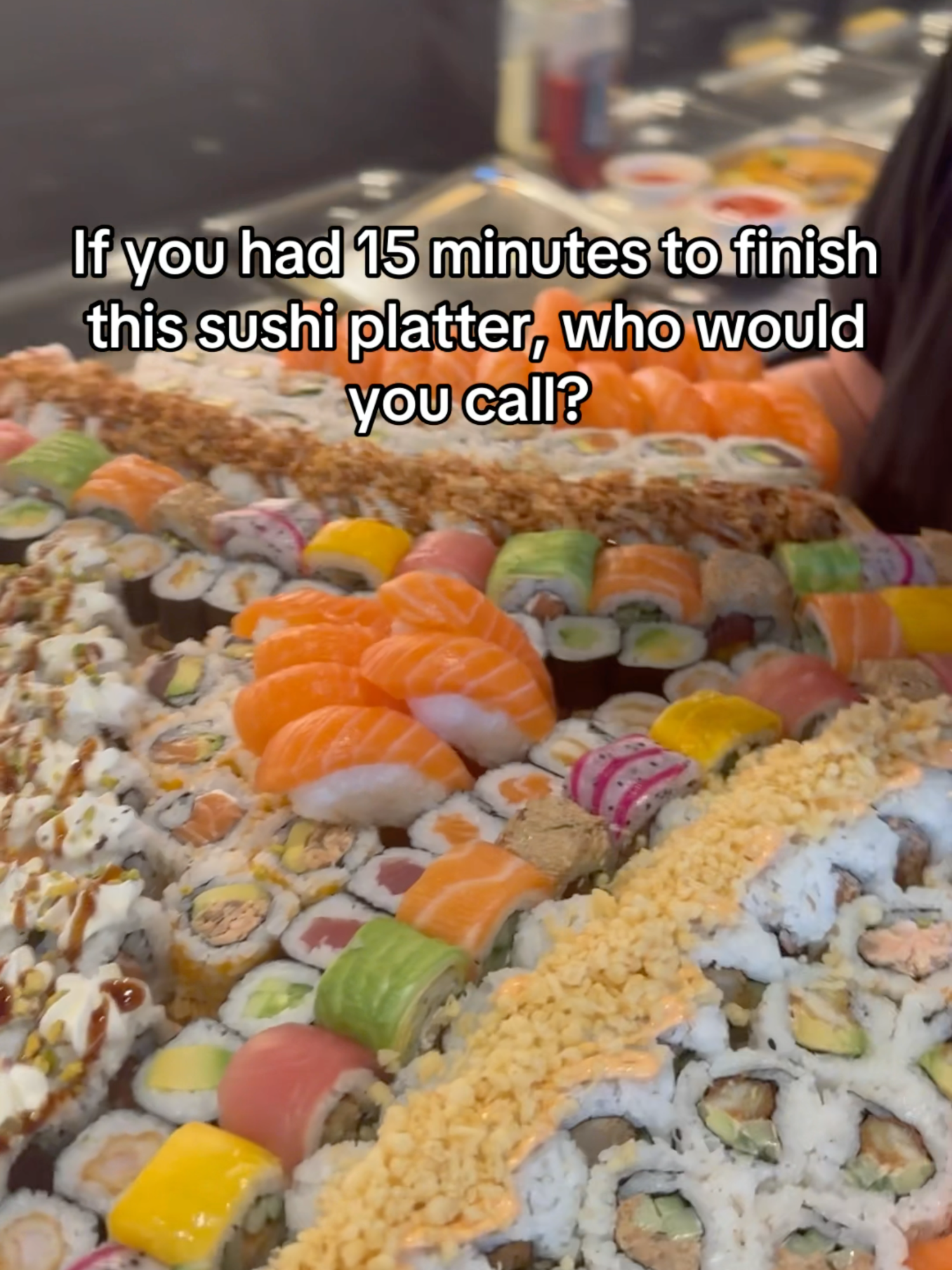 If you had 15 minutes to finish this sushi platter, who would you call? #sushi #sushilover #allyoucaneat #Foodie #FoodTok #fyp