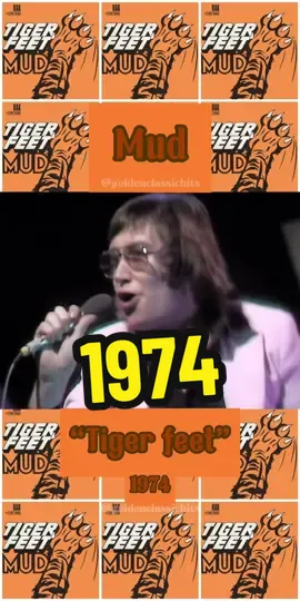 Mud - Tiger Feet Live 1974. “Tiger Feet is a song by the English glam rock band “Mud,” released in January of 1974, written & produced by the songwriting team of Mike Chapman & Nicky Chinn. The song was the first of three number No. 1 singles for the band, in the UK Singles Chart, followed later that year by 